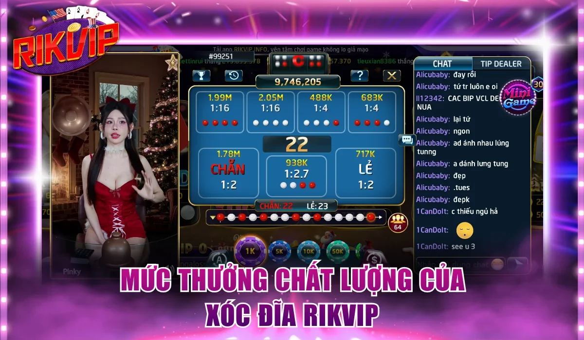 Mức thưởng chất lượng của Xóc Đĩa Rikvip