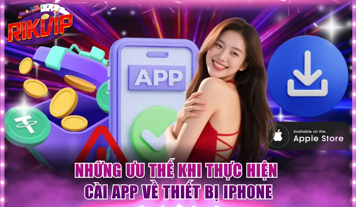 Những ưu thế khi thực hiện cài app về thiết bị iPhone