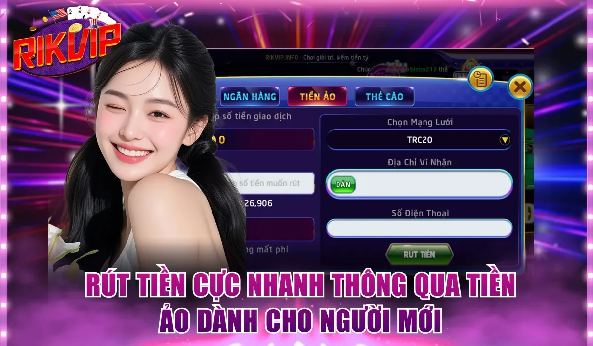 Rút tiền cực nhanh thông qua tiền ảo dành cho người mới
