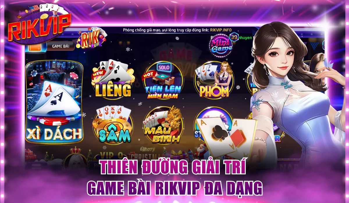 Thiên đường giải trí game bài Rikvip đa dạng