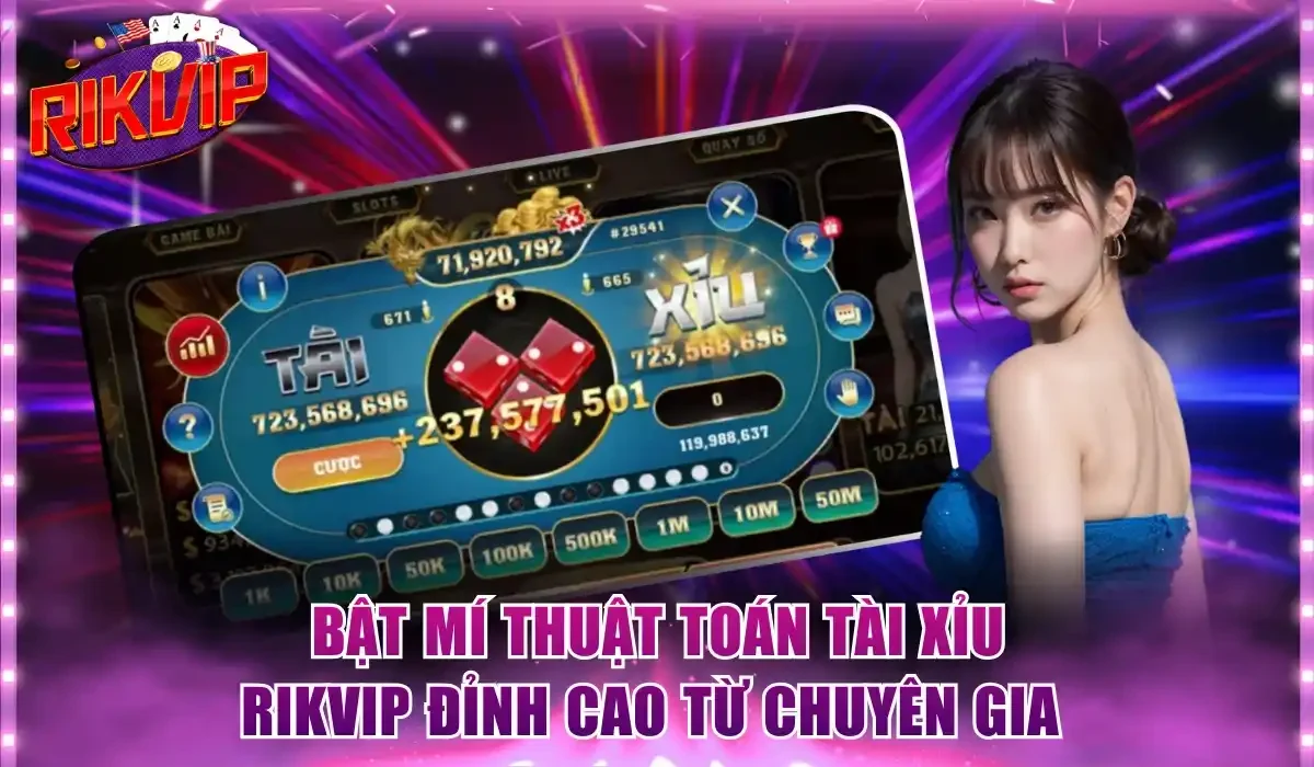 thuật toán tài xỉu Rikvip