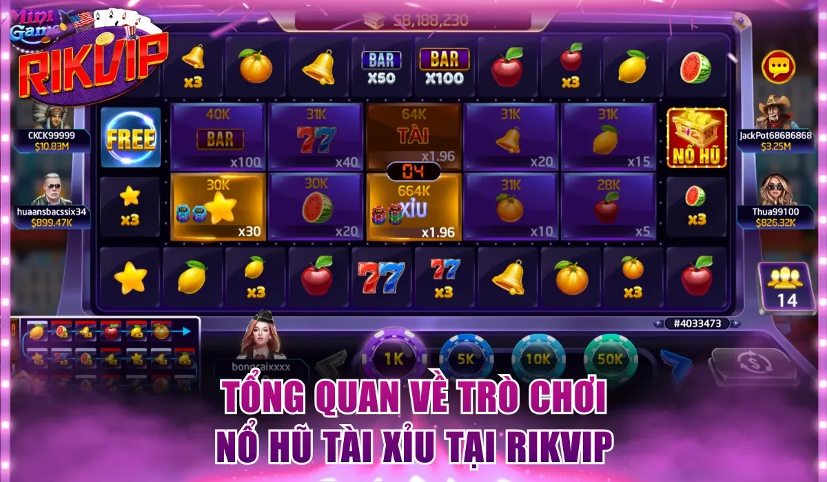 Tổng quan về trò chơi Nổ Hũ Tài Xỉu tại Rikvip