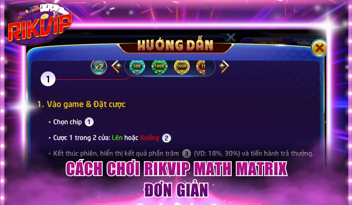 Cách chơi Rikvip Math matrix đơn giản