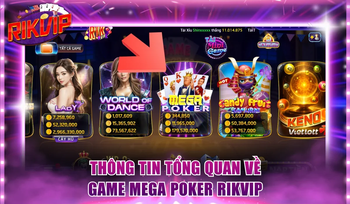Thông tin tổng quan về game mega poker Rikvip